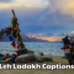 Leh Ladakh Captions